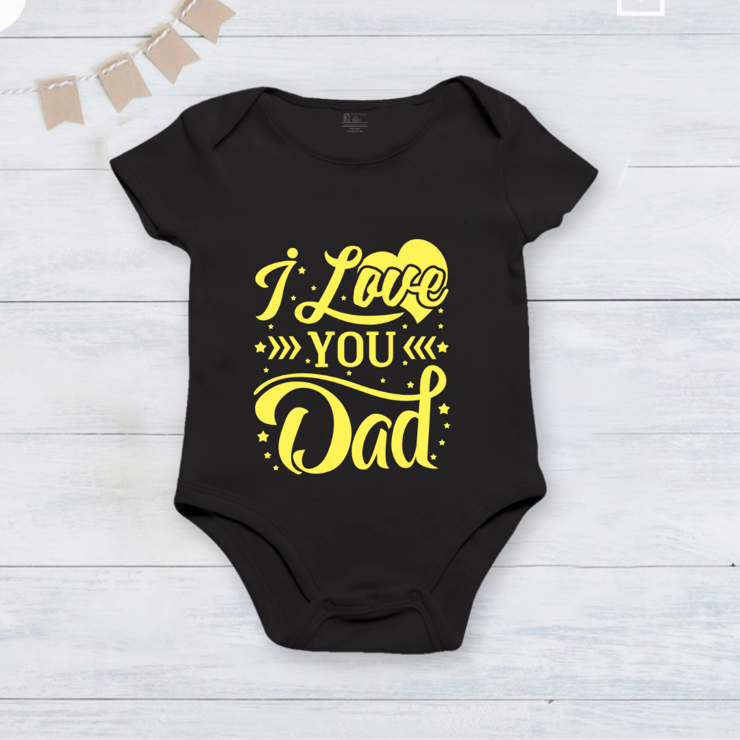 Father's Day I Love You Dad _black onesie