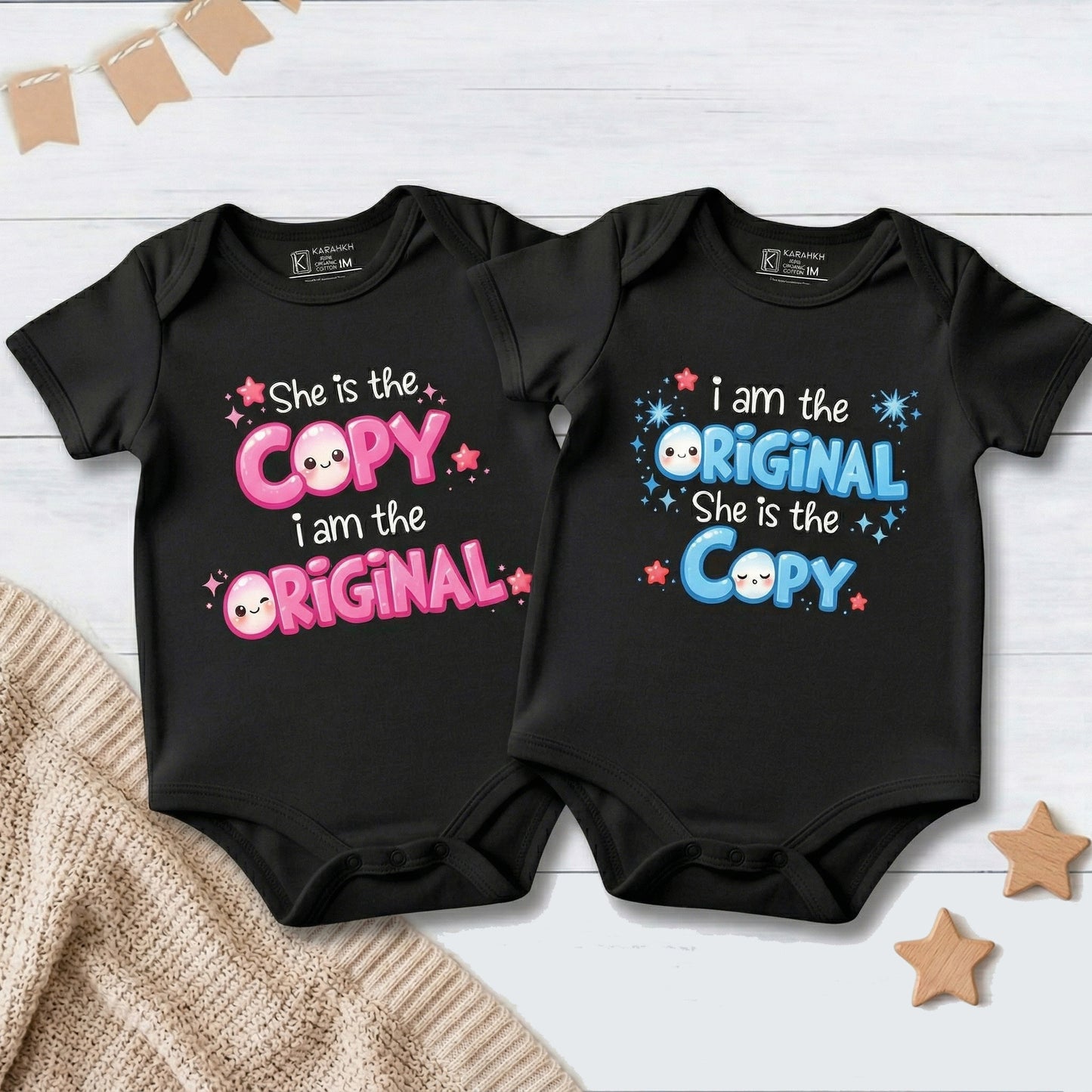 New Born & Baby Clothing | She Is The Copy I Am The Original | Soft Cotton