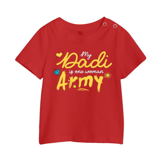 My Dadi Is One Woman Army Kids Printed T-Shirt