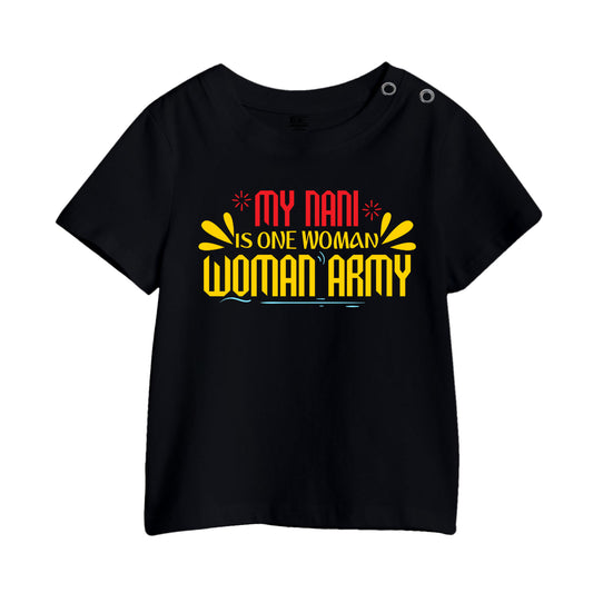 My Nani Is One Woman Army Kids Printed T-Shirt