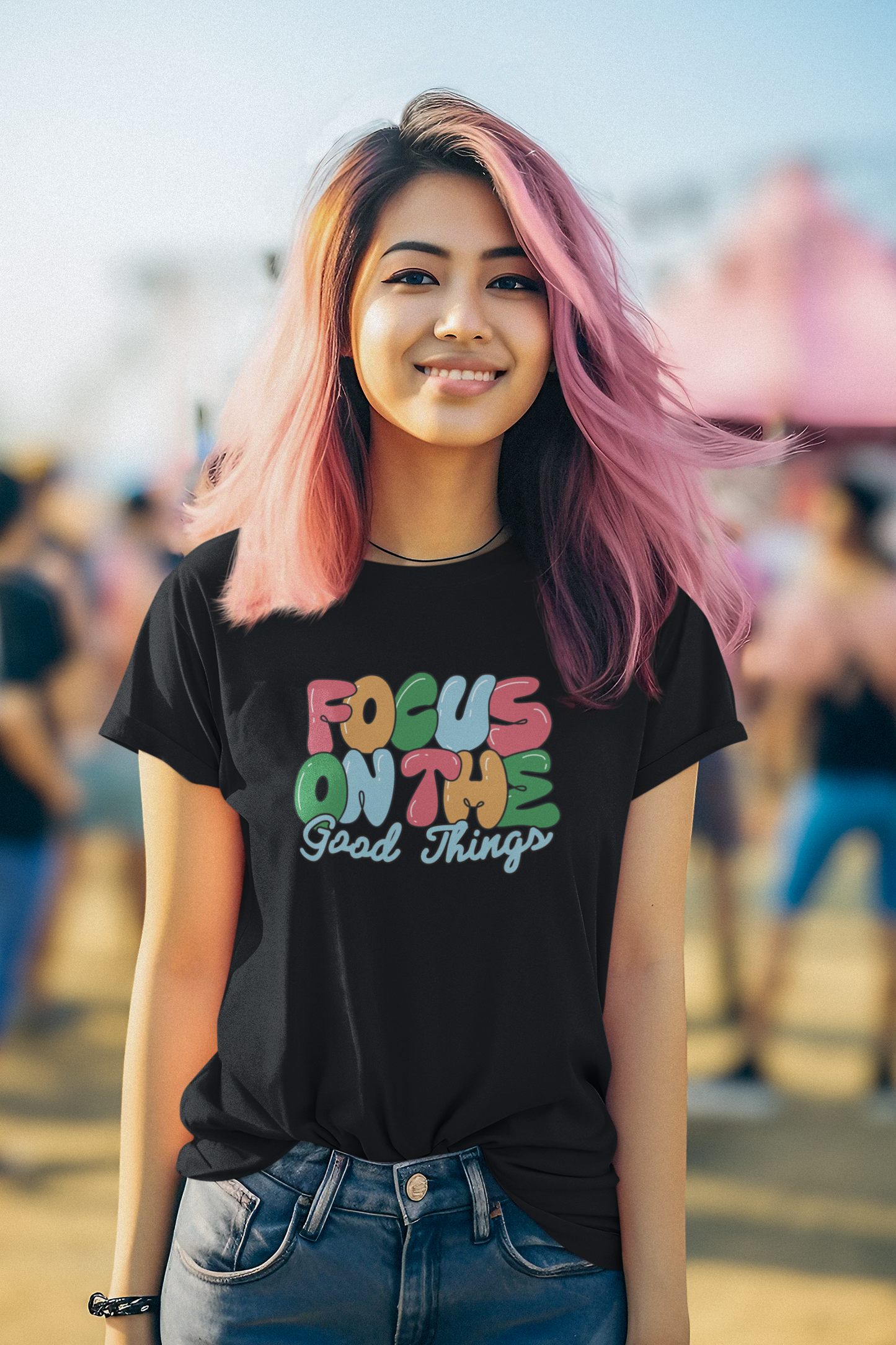 Focus on the Good things