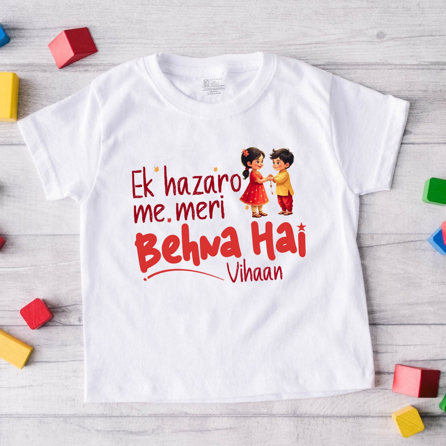 Ek Hazaro Mai Meri Behna Hai_ Customised baby name White tee