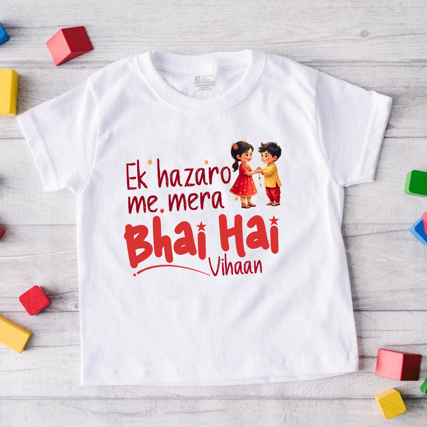 Ek Hazaro Mai Mera Bhai Hai _Customised Baby name White tee
