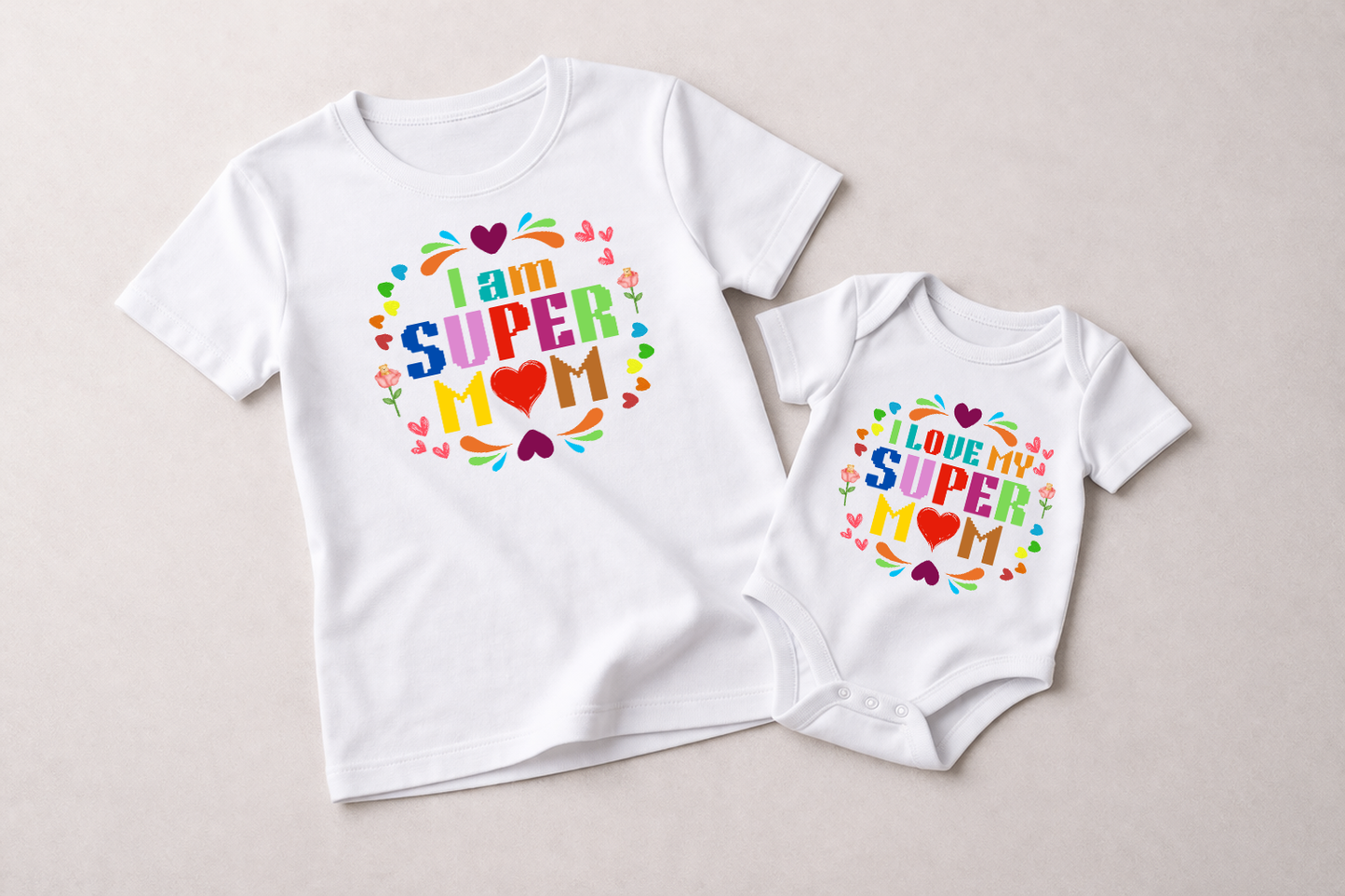 I am Super Mom and I love my super mom_ combo white tee