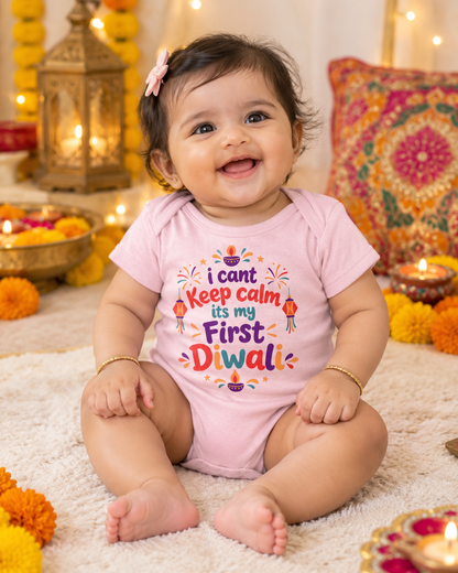 New Born | I Can't Keep Calm It's My First Diwali | Pure Cotton Pink  Onesie