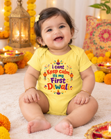 New Born | I Can't Keep Calm It's My First Diwali | Pure Cotton Yellow Onesie