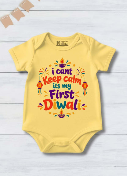 New Born | I Can't Keep Calm It's My First Diwali | Pure Cotton Yellow Onesie