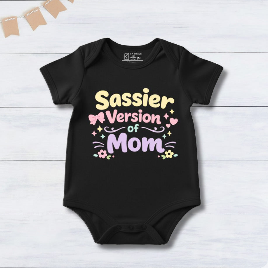 New Born & Baby Clothing | Sassier Version Of Mom | Soft Cotton