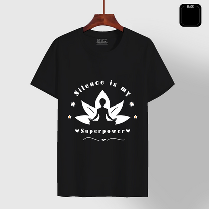 Silence is my superpower_ Black Yoga Tee