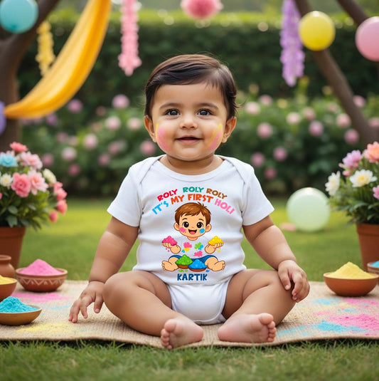 New Born & Baby Clothing |Roly Roly Roly It's My First Holi With Customized Baby Name | Soft Cotton