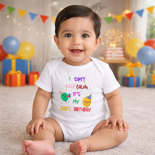 New Born & Baby Clothing |I Can't Keep Calm It's My Dad's Birthday!! | Soft Cotton