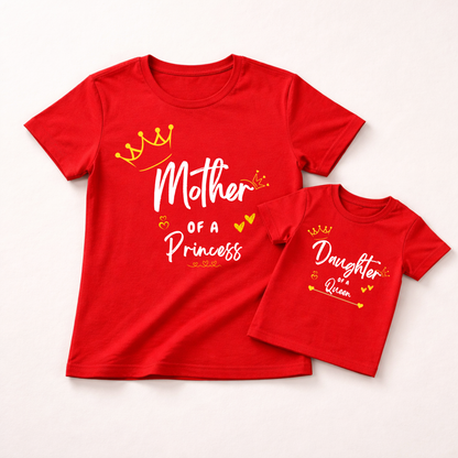 Mother of a princess, Daughter of a queen stylish combo red T-shirt