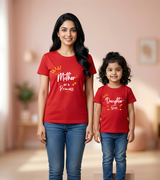 Mother of a princess, Daughter of a queen stylish combo red T-shirt