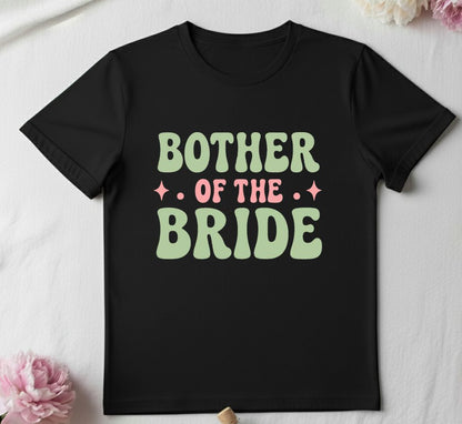 Brother Of The Bride _  Black T-Shirt