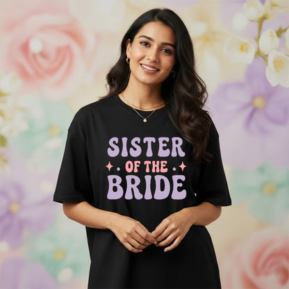 Sister Of The Bride _  Black T-Shirt