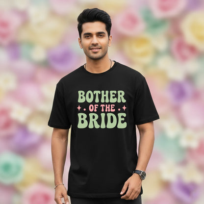 Brother Of The Bride _  Black T-Shirt