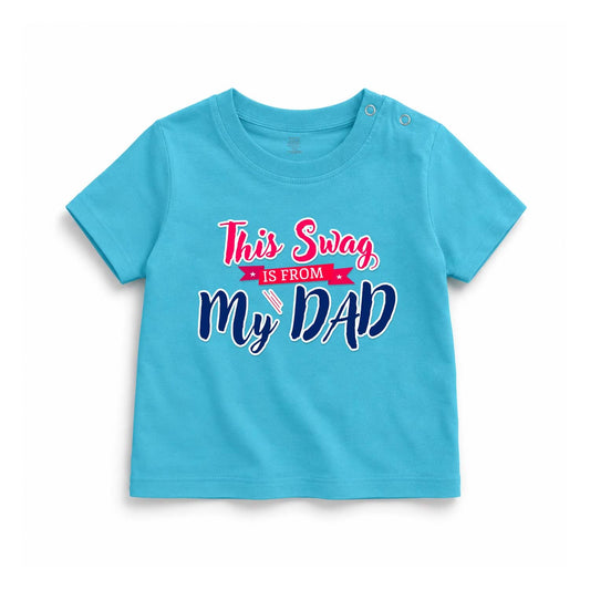 This Swag Is From My Dad Kids Printed T-Shirt