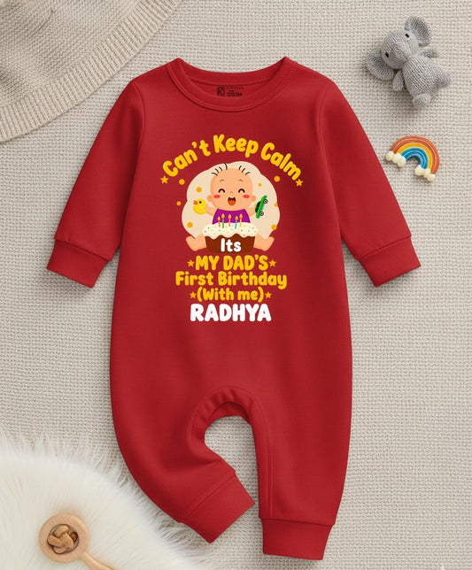 New Born & Baby Clothing |Cant Keep Calm It's My Dad's First Birthday With Me With Custom Baby Name | Soft Cotton