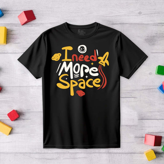 I Need More Space Kids Printed T-shirt