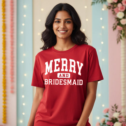 Marry & Bridesmaid  _  T-Shirt