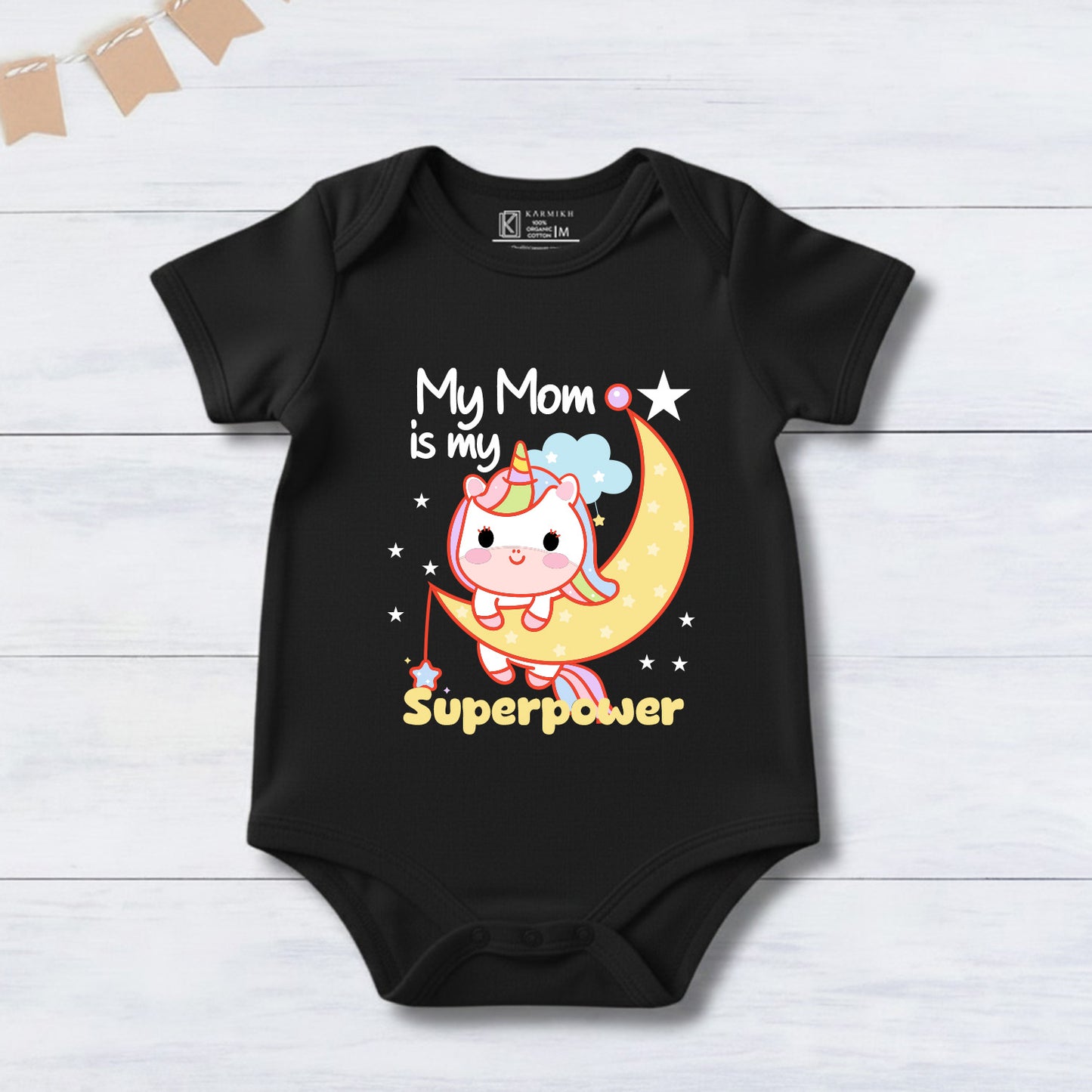 New Born & Baby Clothing | My Mom Is My SuperPower | Soft Cotton
