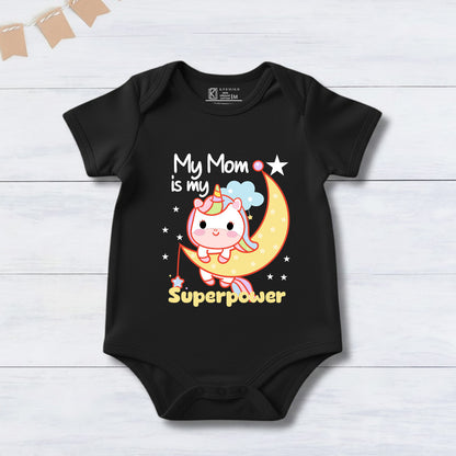 New Born & Baby Clothing | My Mom Is My SuperPower | Soft Cotton