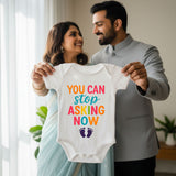 You Can Stop Now infant onesie_ White